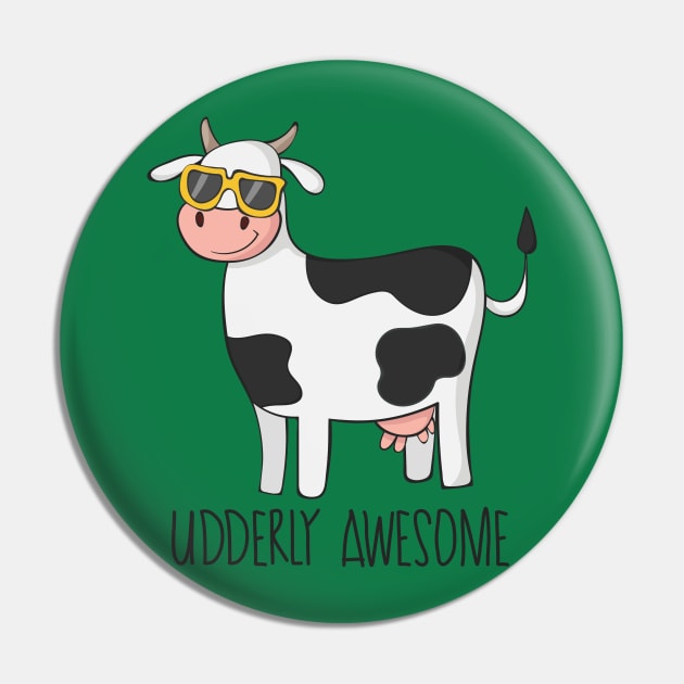 Udderly Awesome- Funny Cow Wearing Sunglasses Gift Pin by Dreamy Panda Designs