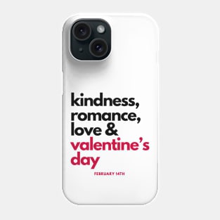 Valentine's Day February 14th Phone Case