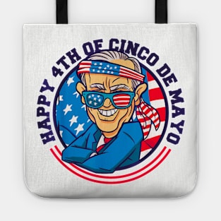 Happy 4th of cinco de mayo Tote