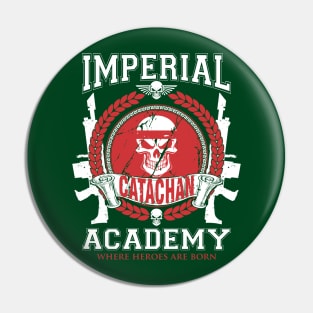 CATACHAN - IMPERIAL ACADEMY Pin