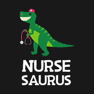 Nurse Funny Gift T-Shirt