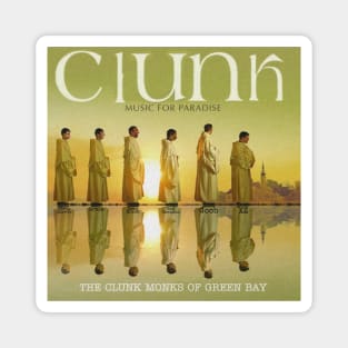 The Clunk Monks of Green Bay Magnet