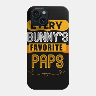 MENS EVERY BUNNYS FAVORITE PAPS SHIRT CUTE EASTER GIFT Phone Case