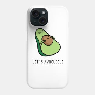 Let's avocuddle Phone Case