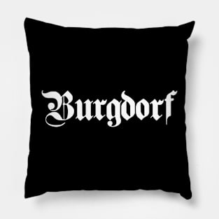 Burgdorf written with gothic font Pillow