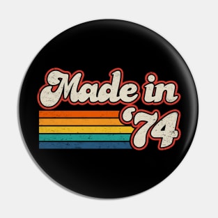 Made in '74 - 50th Birthday Pin