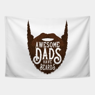 Fathers Day Awesome Dads Have Beards Tapestry