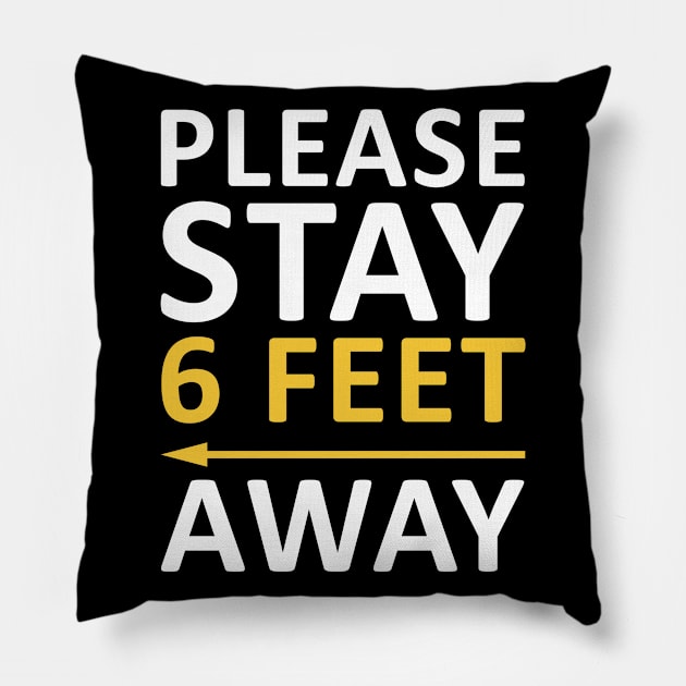 Please Stay 6 Feet Away Pillow by CF.LAB.DESIGN