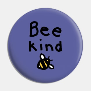 Honey Bee says Be Kind Pin