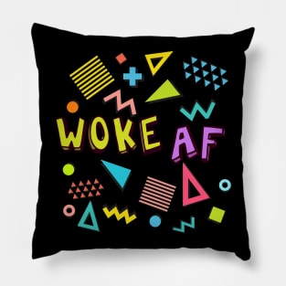 Woke AF Pillow