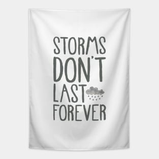 Storms Don't Last Forever Tapestry