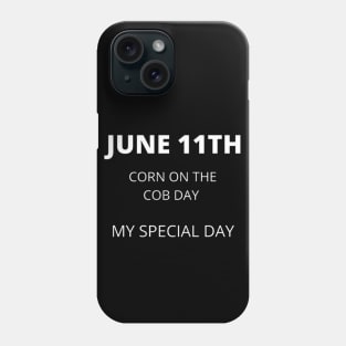 June 11th birthday, special day and the other holidays of the day. Phone Case