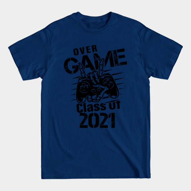 Discover Game Over Class Of 2021 gift for gamers - Game Over Class Of 2021 - T-Shirt