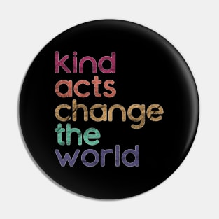 Kindness For Teachers Change The World Pin