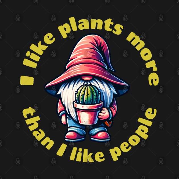 I like plants more than I like people by WorldByFlower