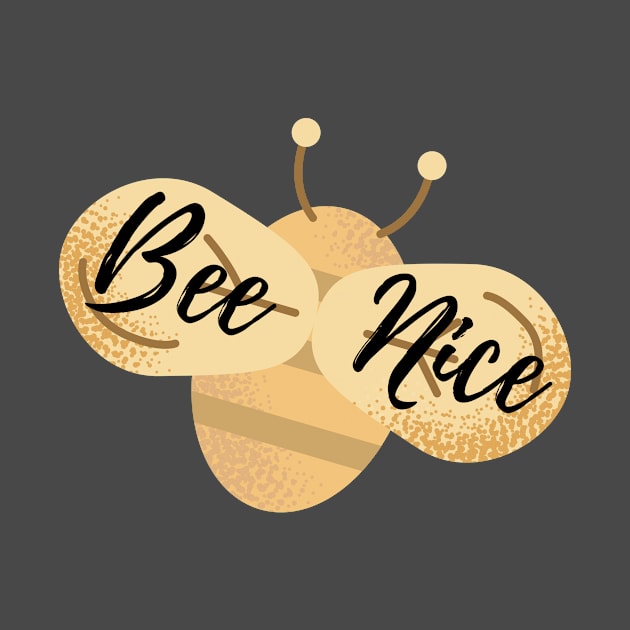 Bee Nice, be nice by GoodWills