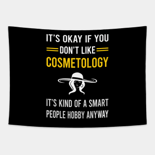 Smart People Hobby Cosmetology Cosmetoloist Tapestry