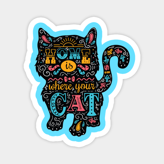 Home Is Where Your Cat Is Cute Cat Lover Quote Magnet by Squeak Art