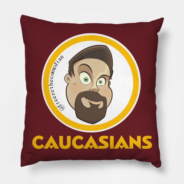 Caucasians - Washington Football Parody Pillow by freezethecomedian