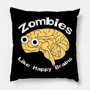 Zombies Happy Brain White Text Pillow