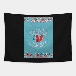 You Sly Fox, Congrats! with white fox and fly agaric mushrooms - pink, blue Tapestry