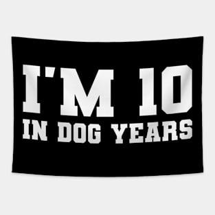 I'm 10 In Dog Years Funny 70th Birthday Vintage retro Tapestry