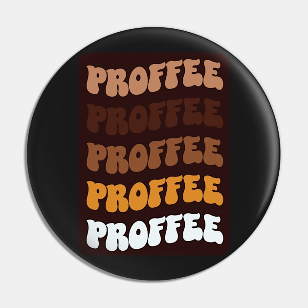 Proffee Protein Coffee Lover Caffeine Books and Coffee Lover Coffee Club Lover Pin by SouQ-Art