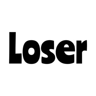 Loser T-Shirt