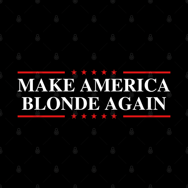 Make-America-Blonde-Again by SonyaKorobkova