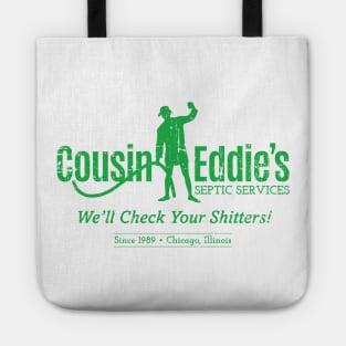 Cousin Eddie's Septic Services (green print) Tote