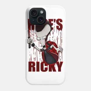 HERE'S RICKY Phone Case