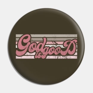 god is good Pin