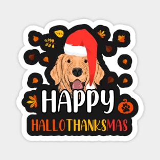 Happy Hallothanksmas / Funny Golden Retriever Happy Hallothanksmas Magnet