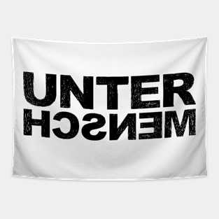 Untermensch reflex 1B - Word typography quote meme funny gift merch grungy black white tshirt Tapestry