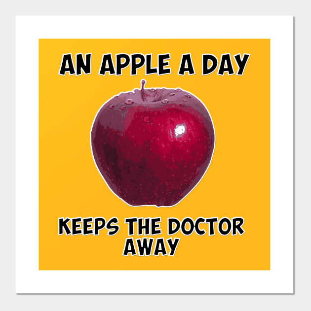 an apple a day keeps the doctor away