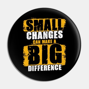 Small Changes Can Make A Big Difference Gym Fitness Quote Pin