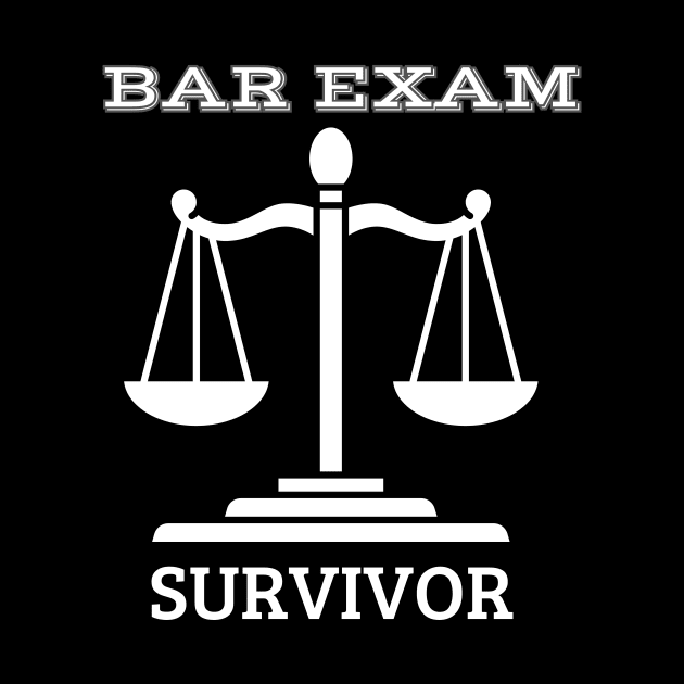 BAR EXAM SUVIVOR by GP SHOP