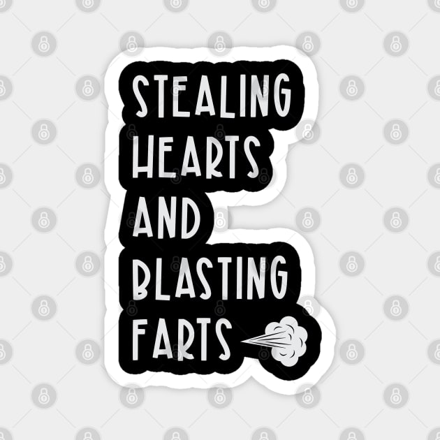 Stealing Hearts and Blasting Farts Magnet by artswitches