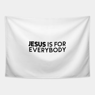 Jesus is for Everybody Tapestry