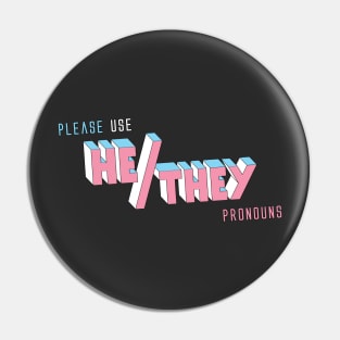 He/They Pronouns (straight) Pin