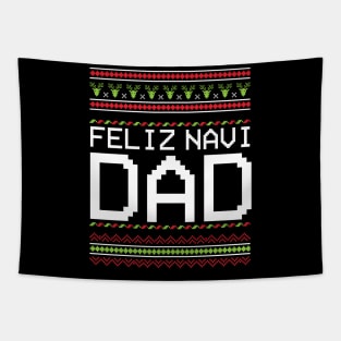 'Feliz Navi Dad ' Cute Feliz Navidad X'mas Tapestry