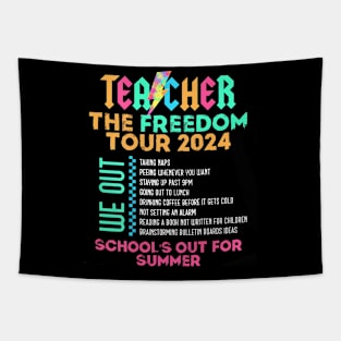 Teacher The Freedom Tour 2024 School's Out For Summer Tapestry