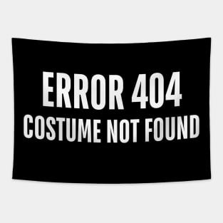 error 404 costume not found Tapestry