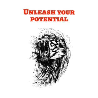 Unleash your potential T-Shirt