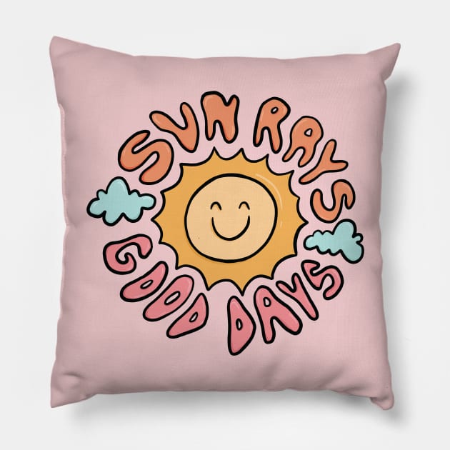 Sun Rays Good Days Pillow by Doodle by Meg