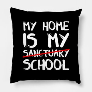 My home is my sanctuary school Pillow