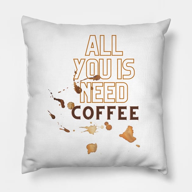 All You Is Need Coffee, 'coffee then cows' Pillow by hasanclgn