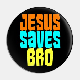 Jesus Saves Bro Funny Christian Bold Faith Surfing Baptism Pin