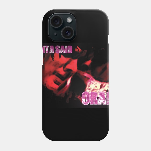 Santa Said Oral Phone Case by TheNerdcoreCabaret