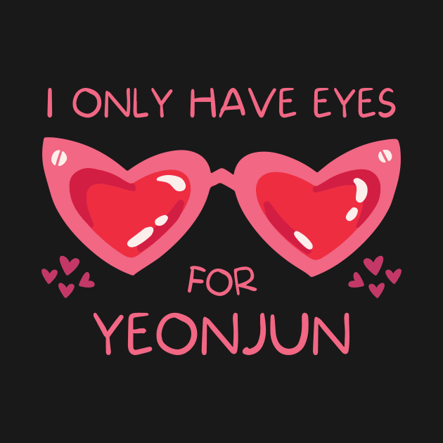 I Only Have Eyes For Yeonjun TXT by wennstore